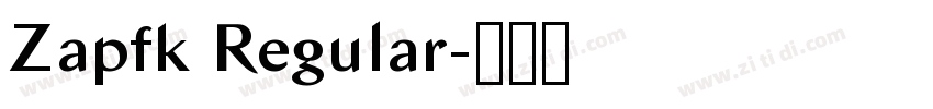 Zapfk Regular字体转换